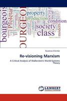 Re-visioning Marxism 3848405229 Book Cover