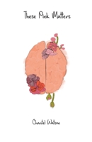 These Pink Matters 1735508020 Book Cover