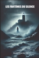 Les fantômes du silence (French Edition) B0F3D8TM6M Book Cover