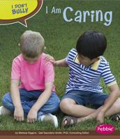 I Am Caring 147655174X Book Cover