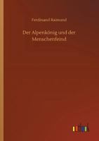 Der Alpenkonig Und Der Menschenfeind 3843024251 Book Cover