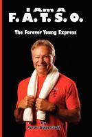 F.A.T.S.O.: Former Athlete That Survived Obesity 0983985898 Book Cover