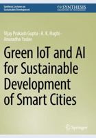 Green IoT and AI for Sustainable Development of Smart Cities 3031987454 Book Cover