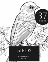 BIRDS COLORING BOOK - 35 BIRDS B0CW34HZTT Book Cover