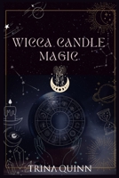 Wicca Candle Magic: A Book of Shadows for Wiccans, Witches, and Other Candle Magic Practitioners. Learn Simple Candle Spells with this Beginner's Guide. null Book Cover