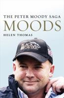 Moods: The Peter Moody Saga 1863958770 Book Cover