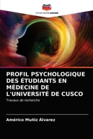 Profil Psychologique Des Étudiants En Médecine de l'Université de Cusco 6203672564 Book Cover
