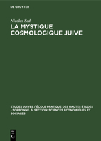 La Mystique Cosmologique Juive 9027934177 Book Cover