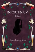 Bilogía INFORTUNIUM 154630410X Book Cover