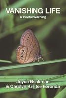 Vanishing Life: A Poetic Warning B0HD96L332 Book Cover
