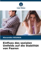 Einfluss des sozialen Umfelds auf die Stabilität von Paaren 6205989697 Book Cover