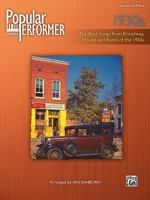 Popular Performer -- 1930s: The Best Songs from Broadway, Movies and Radio of the 1930s 0739067125 Book Cover