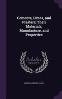 Cements, Limes and Plasters 1016075251 Book Cover
