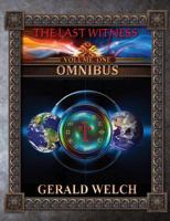 The Last Witness: Omnibus One 1944073167 Book Cover