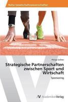 Strategische Partnerschaften Zwischen Sport Und Wirtschaft 3639472365 Book Cover