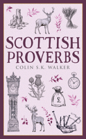 Scottish Proverbs 1780277296 Book Cover