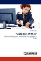 "Outsiders Within": Women's Participation in University Management in Kenya 3846509485 Book Cover