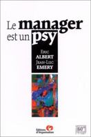 Le manager est un psy 2212571690 Book Cover