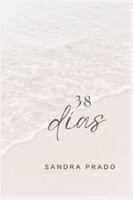 38 días B0G19XB663 Book Cover
