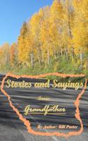 Stories and Sayings from Grandfather 1514611198 Book Cover
