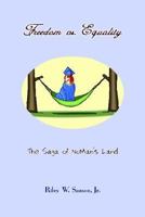 Freedom vs. Equality: The Saga of NoMan's Land 141400172X Book Cover