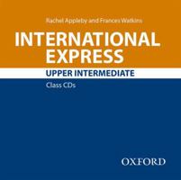 International Express Upper-Intermediate.Class CD (3rd Edition) 0194597539 Book Cover