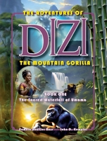 The Adventures of DIZI the Mountain Gorilla: Book 1 - the Sacred Waterfall of Umama B0GWQFDS5Y Book Cover
