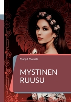 Mystinen Ruusu: Jeshuan ja Maria Magdalenan pyhä rakkaus 9523185659 Book Cover