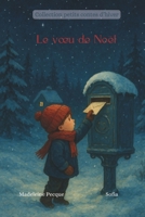 Le vœu de Noël (Collection petits contes d'hiver) (French Edition) B0FYXF7ZK2 Book Cover