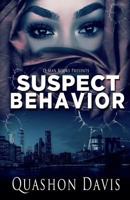 Suspect Behavior 0989864286 Book Cover
