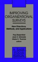 Improving Organizational Surveys: New Directions, Methods, and Applications 0803951949 Book Cover