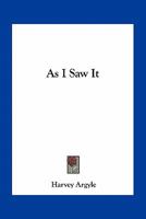 As I Saw It 102244686X Book Cover