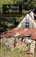 A Shed for Wood 190883661X Book Cover