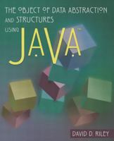 The Object of Data Abstraction and Structures (using Java) 0201713594 Book Cover