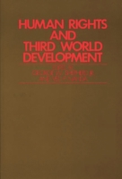 Human Rights and Third World Development: (Studies in Human Rights) 0313242763 Book Cover