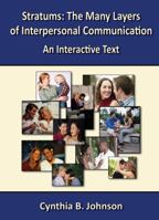 Stratums: The Many Layers of Interpersonal Communication An Interactive Text 193298125X Book Cover