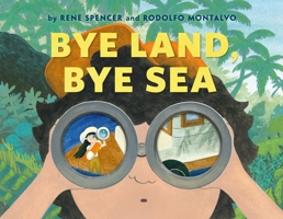Bye Land, Bye Sea 1250246725 Book Cover
