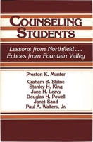 Counseling Students: Lessons from Northfield . . . Echoes from Fountain Valley 086569172X Book Cover
