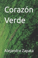 Corazón Verde B0BSWSD2LW Book Cover