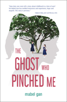 The Ghost Who Pinched Me 9814841889 Book Cover