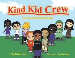 Kind Kid Crew 1098352548 Book Cover