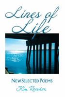 Lines of Life: New Selected Poems 1493118935 Book Cover