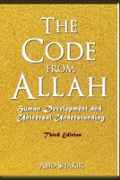 The Code From Allah: Human Development and Universal Understanding 1957054662 Book Cover