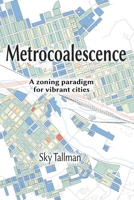 Metrocoalescence B0DZV5R21R Book Cover