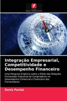 Integração Empresarial, Competitividade e Desempenho Financeiro 6203214302 Book Cover