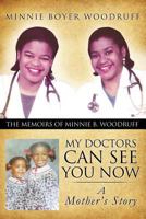 My Doctors Can See You Now 1624197787 Book Cover