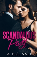 Scandalous Past B0CKGL8NBH Book Cover