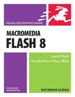 Macromedia Flash 8 for Windows & Macintosh (Visual QuickStart Guide) 0321349636 Book Cover