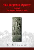 The Forgotten Dynasty Behind The Biggest Hoards Of India 1501074474 Book Cover