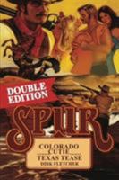Colorado Cutie/Texas Tease (Spur Double) 0843932074 Book Cover